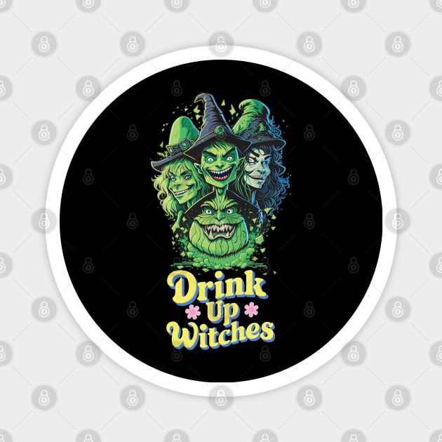 Drink up witches Magnet by BishBashBosh